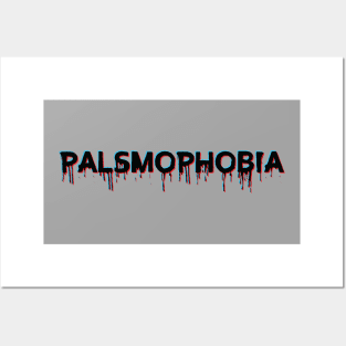 Palsmophobia glitch effect words design Posters and Art